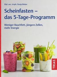 Scheinfasten – das 5-Tage-Programm