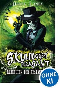 Skulduggery Pleasant (Band 5) – Rebellion der Restanten