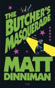 The Butcher’s Masquerade